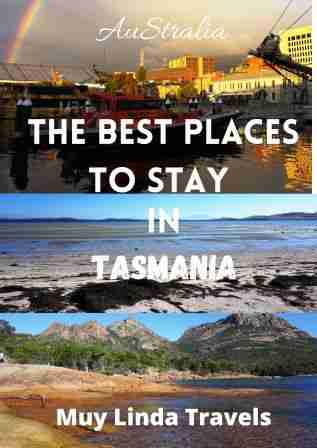 The best places to stay in Tasmania