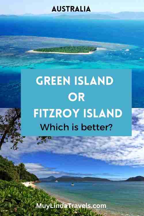 Comparing Green island or Fitzroy island to find out which is better for a day trip from Cairns