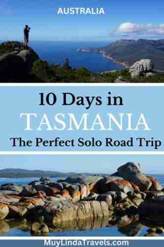 10 Days In Tasmania Itinerary - The Perfect Road Trip - Muy Linda Travels